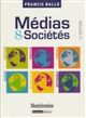 Médias et sociétés : édition, presse, cinéma, radio, télévision, internet