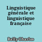 Linguistique générale et linguistique française
