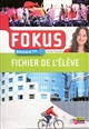Fokus : allemand Tles : B1 [à] B2 : nouveau programme : fichier de l'élève