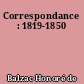 Correspondance : 1819-1850