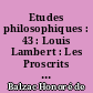 Etudes philosophiques : 43 : Louis Lambert : Les Proscrits : Adieu : Le Réquisitionnaire : El Verdugo