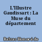 L'Illustre Gaudissart : La Muse du département