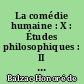 La comédie humaine : X : Études philosophiques : II : Études analytiques