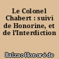 Le Colonel Chabert : suivi de Honorine, et de l'Interdiction