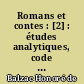 Romans et contes : [2] : études analytiques, code pénal des honnêtes gens