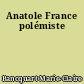 Anatole France polémiste