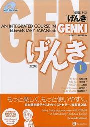 Genki : an integrated course in elementary Japanese : I : = Shokyū Nihongo "genki"