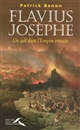 Flavius Josèphe : un juif dans l'Empire romain