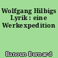 Wolfgang Hilbigs Lyrik : eine Werkexpedition