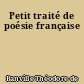 Petit traité de poésie française