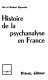 Histoire de la psychanalyse en France