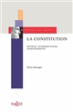 La constitution : sources, interprétations, raisonnements