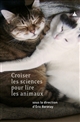 Croiser les sciences pour lire les animaux
