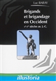 Brigands et brigandage en occident : Ve-Ier siècles avant J.-C.