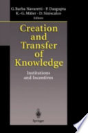 Creation and transfer of knowledge : institutions and incentives