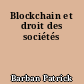 Blockchain et droit des sociétés