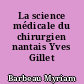 La science médicale du chirurgien nantais Yves Gillet (1705-1735-1792)