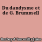 Du dandysme et de G. Brummell