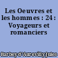 Les Oeuvres et les hommes : 24 : Voyageurs et romanciers