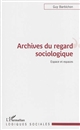 Archives du regard sociologique : espace et espaces