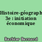 Histoire-géographie 3e : initiation économique