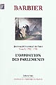 Journal d'un avocat de Paris : Tome X : 1751-1752 : l'opposition des Parlements