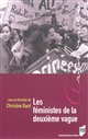 Les féministes de la deuxième vague : [colloque "Les féministes de la 2e vague, actrices du changement social", Maison des sciences humaines-Confluences, Université d'Angers, 20-22 mai 2010