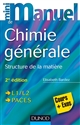 Mini manuel de chimie générale : structure de la matière : cours + exos