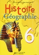 Histoire-géographie, 6e : [Livre de l'élève]