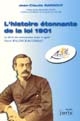 L'histoire étonnante de la loi 1901 : le droit d'association en France avant et après Pierre Waldeck-Rousseau