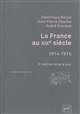 La France au XIXe siècle : 1814-1914