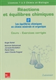 Réactions et équilibres chimiques : 2 : Les équilibres chimiques en chimie minérale et organique