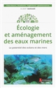 Écologie et aménagement des eaux marines : Le potentiel des océans et des mers