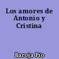 Los amores de Antonio y Cristina