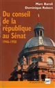Du Conseil de la République au Sénat : 1946-1958