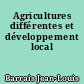 Agricultures différentes et développement local