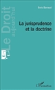 La jurisprudence et la doctrine
