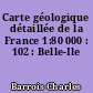 Carte géologique détaillée de la France 1:80 000 : 102 : Belle-Ile