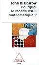 Pourquoi le monde est-il mathématique ?