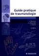 Guide pratique de traumatologie