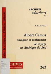 Albert Camus, voyageur et conférencier : Le Voyage en Amérique du Sud