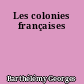 Les colonies françaises