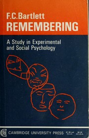 Remembering : A study in experimental and social psychology