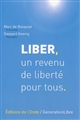 Liber, un revenu de liberté pour tous : une proposition d'impôt négatif en France