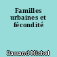 Familles urbaines et fécondité