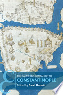 The Cambridge companion to Constantinople