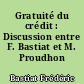 Gratuité du crédit : Discussion entre F. Bastiat et M. Proudhon