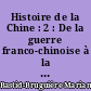 Histoire de la Chine : 2 : De la guerre franco-chinoise à la fondation du parti communiste chinois, 1885-1921