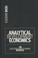 Analytical development economics : the less developed economy revisted