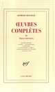 Oeuvres complètes.3. Oeuvres littéraires, Madame Edwarda, Le Petit, L'Archangélique,...